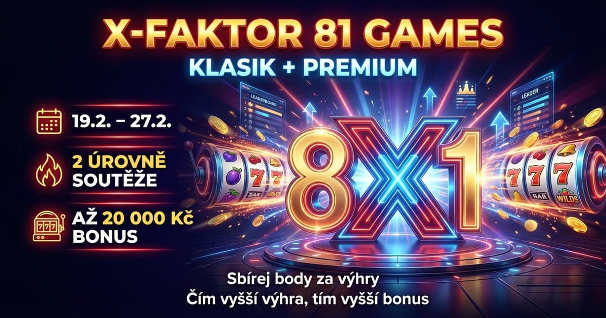 81 Games X-Faktor Klasik + Premium (19. 2. – 27. 2.)