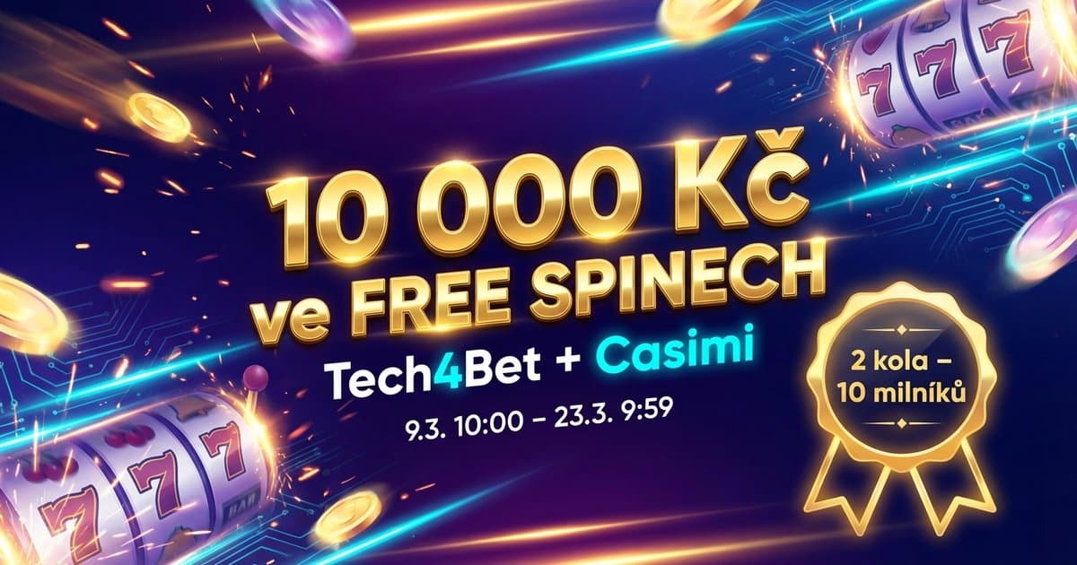10 000 Kč ve FREE SPINECH 🎰 Tech4Bet + Casimi (9.3. – 23.3.)
