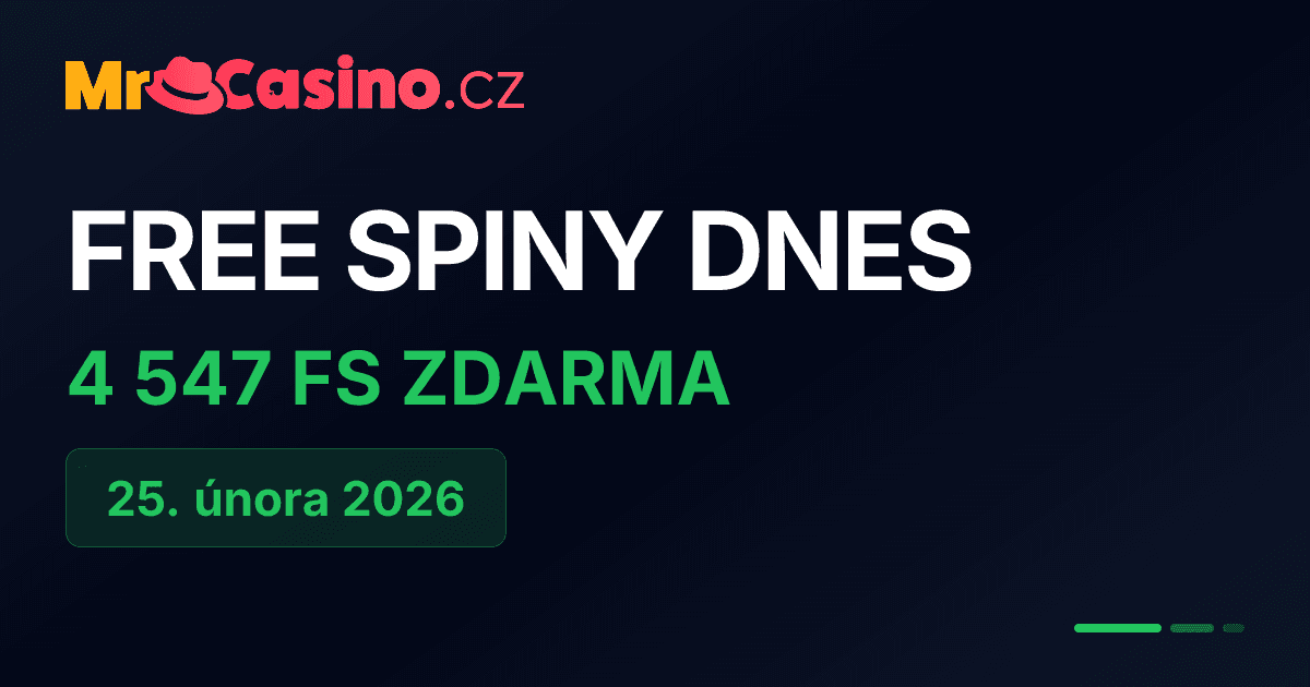 Free spiny dnes 25. února 2026 – 4547 zatočení zdarma