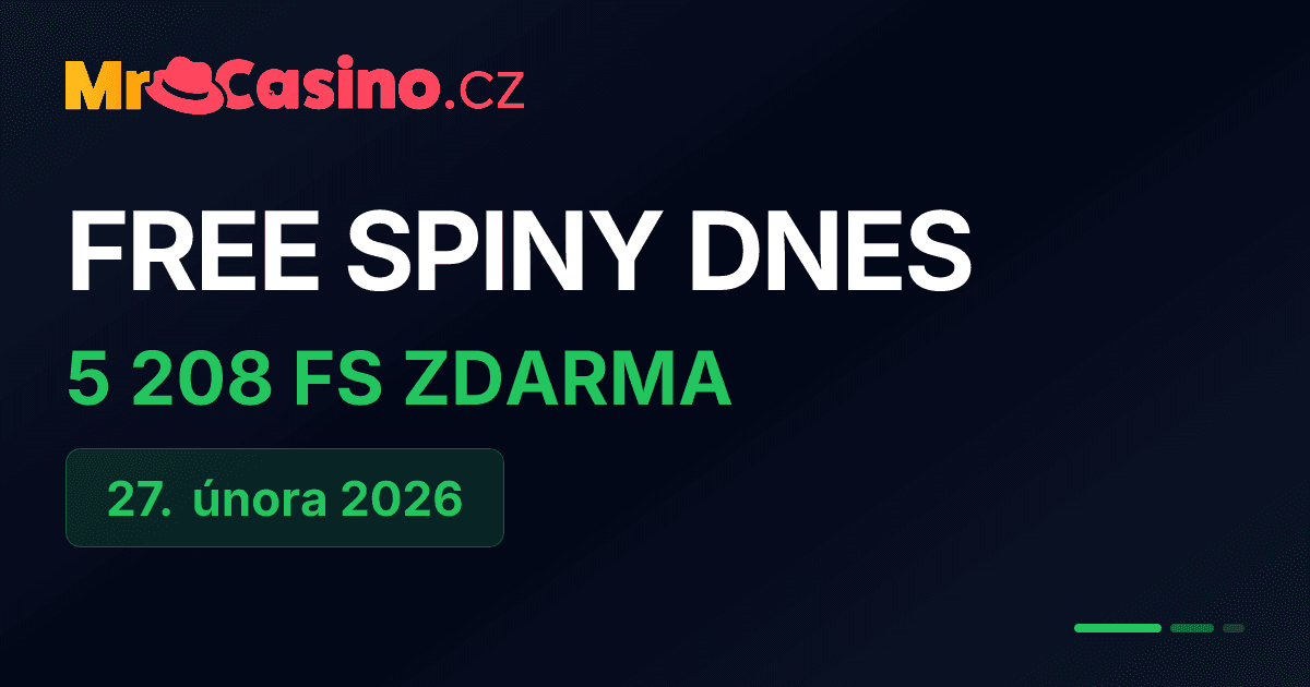 Free spiny dnes 27. února 2026 – 5208 zatočení zdarma