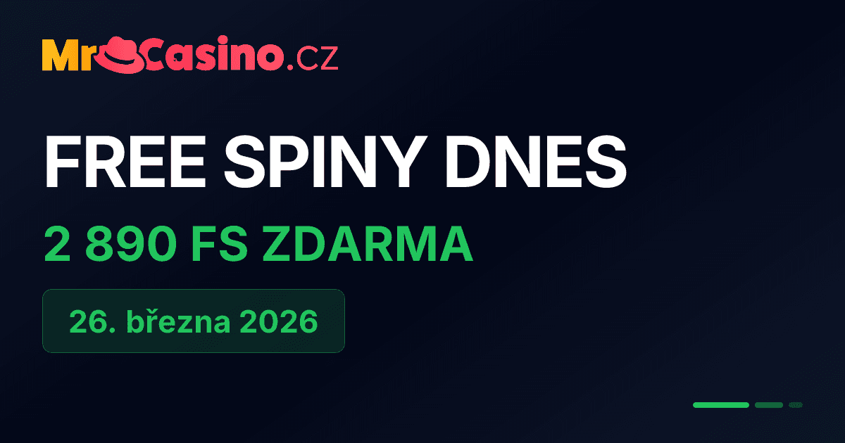 Free spiny dnes 26. března 2026 – 2890 zatočení zdarma
